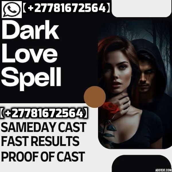 `\&) PAPUA NEW GUINEA,LUANDA `\&)【+27781672564】 LOVE SPELL/LOST LOVE SPELL CASTER,VOODOO IN PAPUA NEW GUINEA,LUANDA