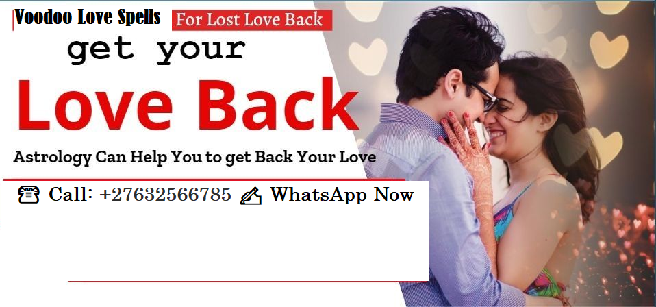 HOW TO GET BACK YOUR LOST EX LOVER PERMANENTLY ☎ @ +27-73-479-3788